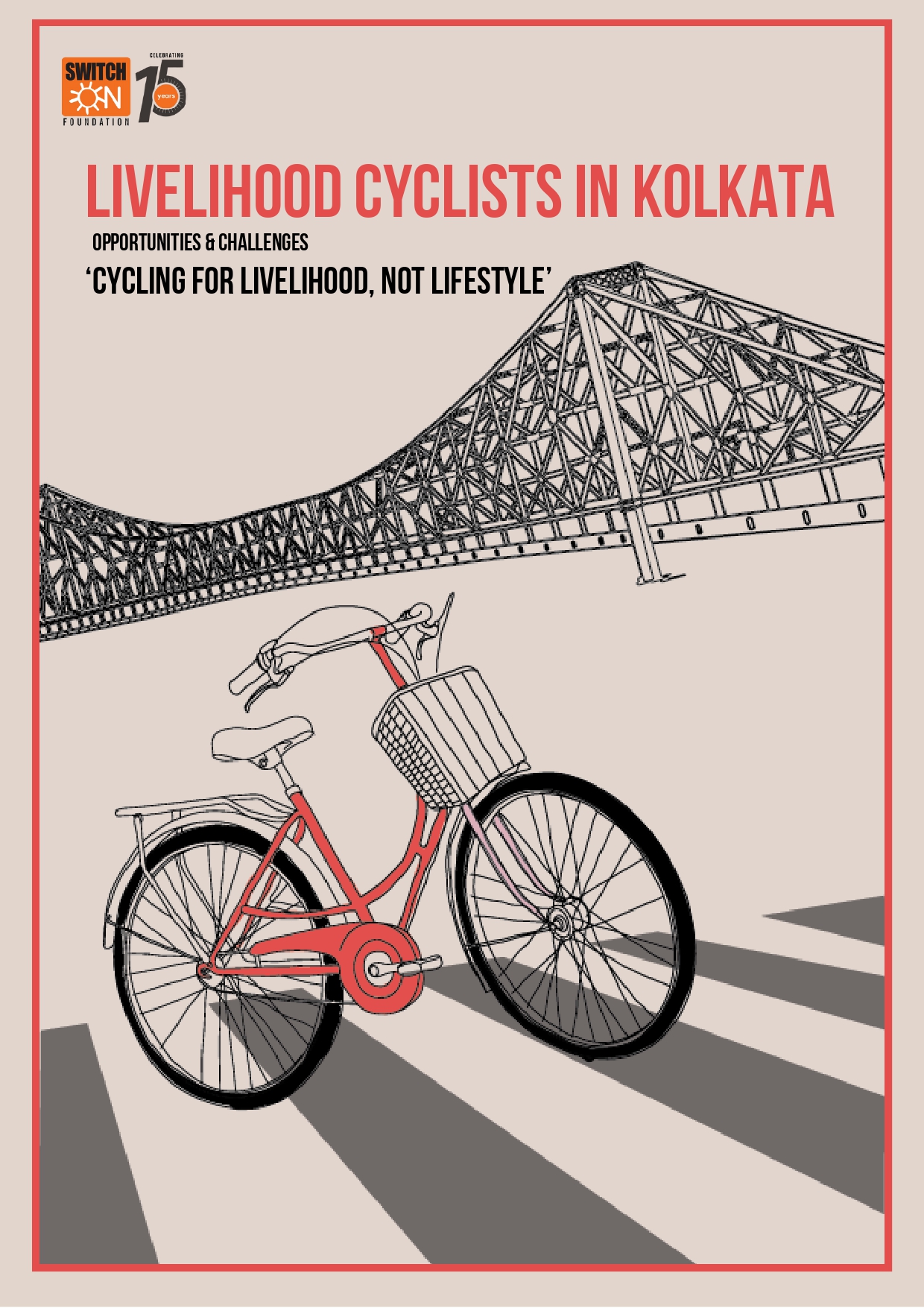 Livelihood Cyclists in Kolkata – Opportunities & Challenges