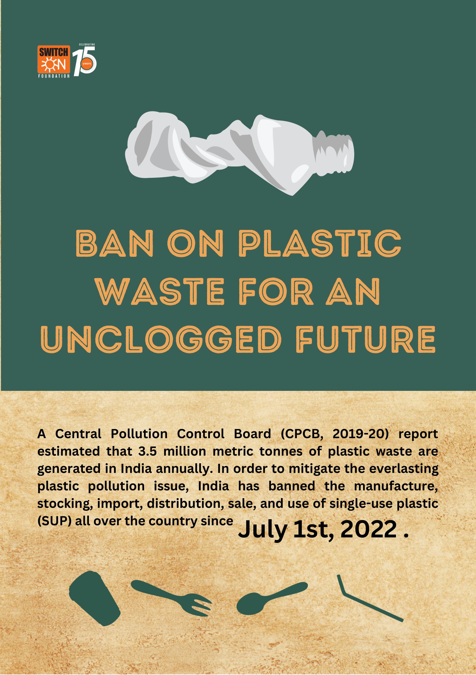 Ban on Plastic Waste for an Unclogged Future
