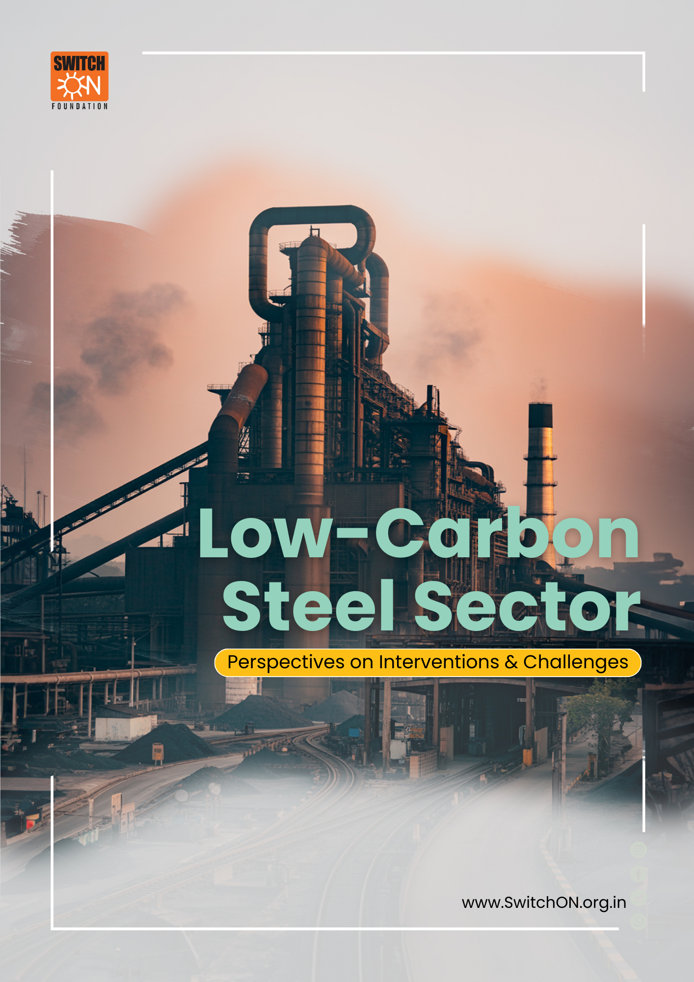 Low-Carbon Steel Sector: Perspectives on Interventions & Challenges